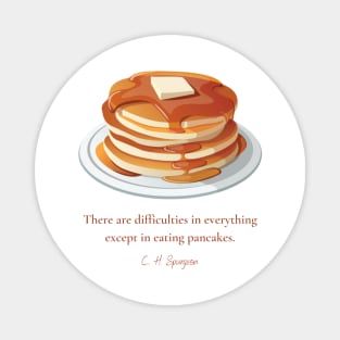 Spurgeon on Pancakes Magnet